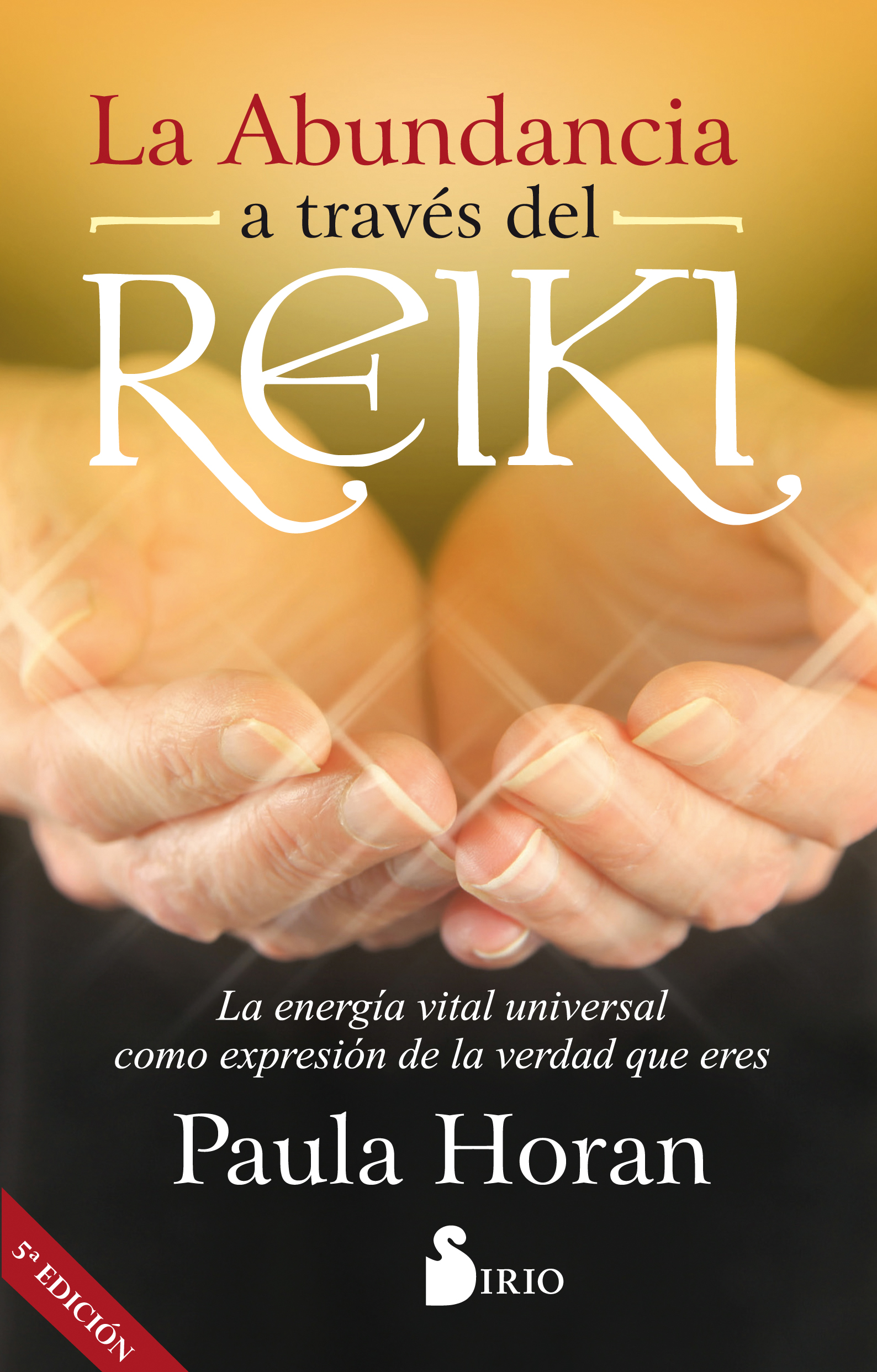 Abundancia A Través Del Reiki, La